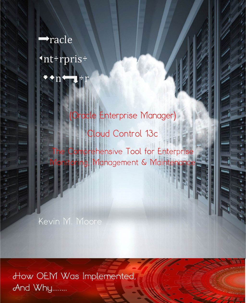 Oracles Enterprise Manager Cloud Control 13c